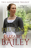 Prudence: A Regency Cinderella story (The Governess Trilogy) cover image