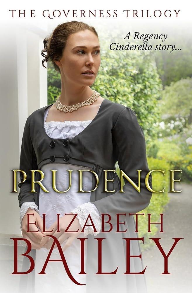 Prudence: A Regency Cinderella story (The Governess Trilogy) cover image