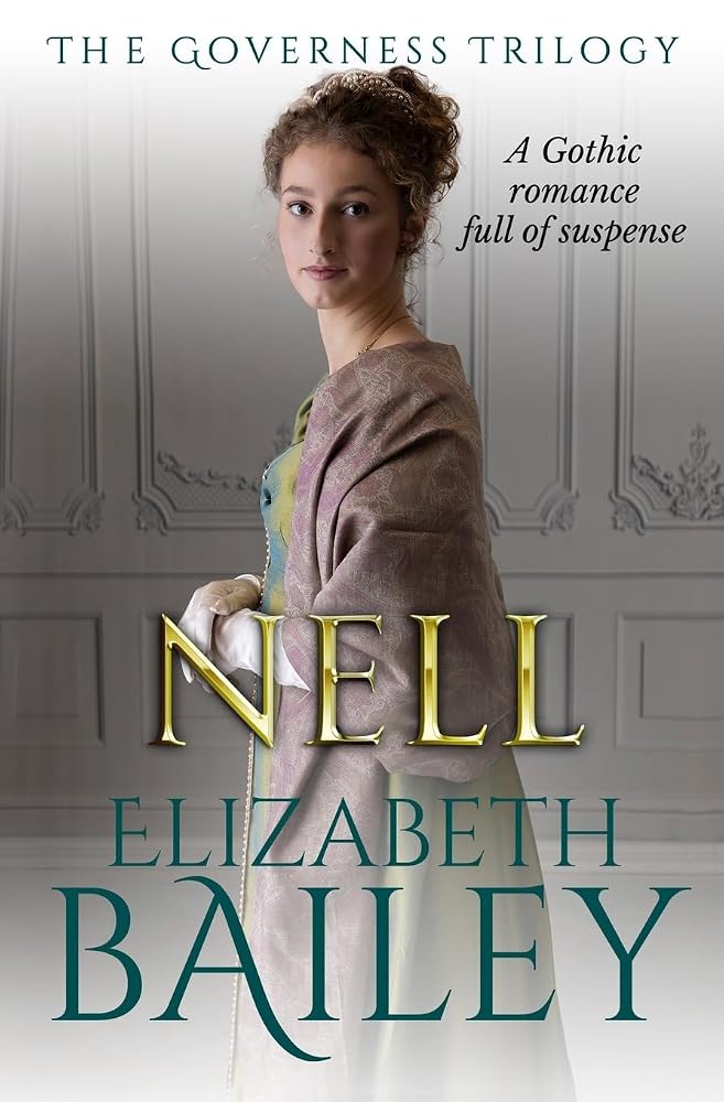 Nell: A Gothic romance full of suspense (The Governess Trilogy) cover image