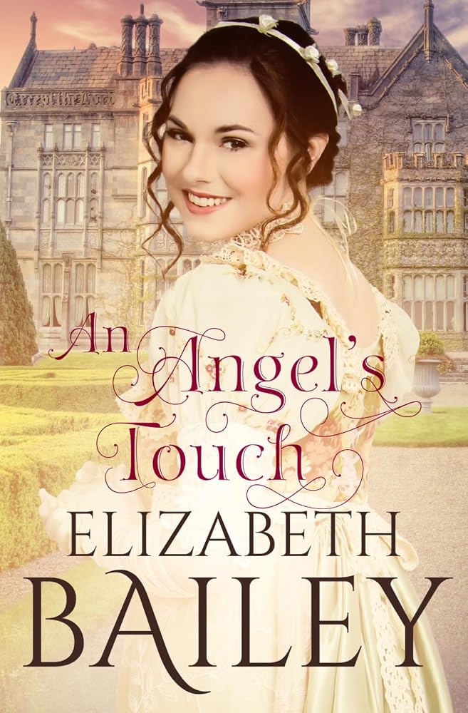 An Angel's Touch (Elizabeth Bailey Georgian Romances) cover image