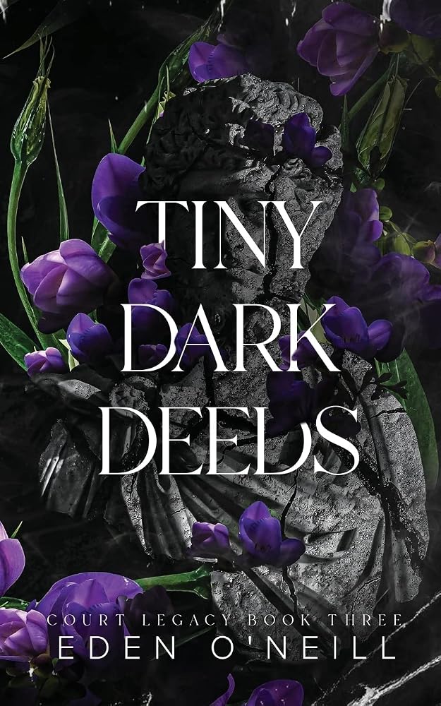 Tiny Dark Deeds: Alternative Cover Edition (Court Legacy) cover image