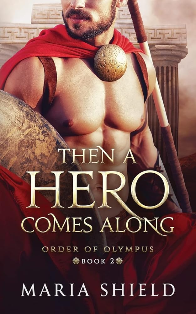 Then A Hero Comes Along (Order of Olympus) cover image