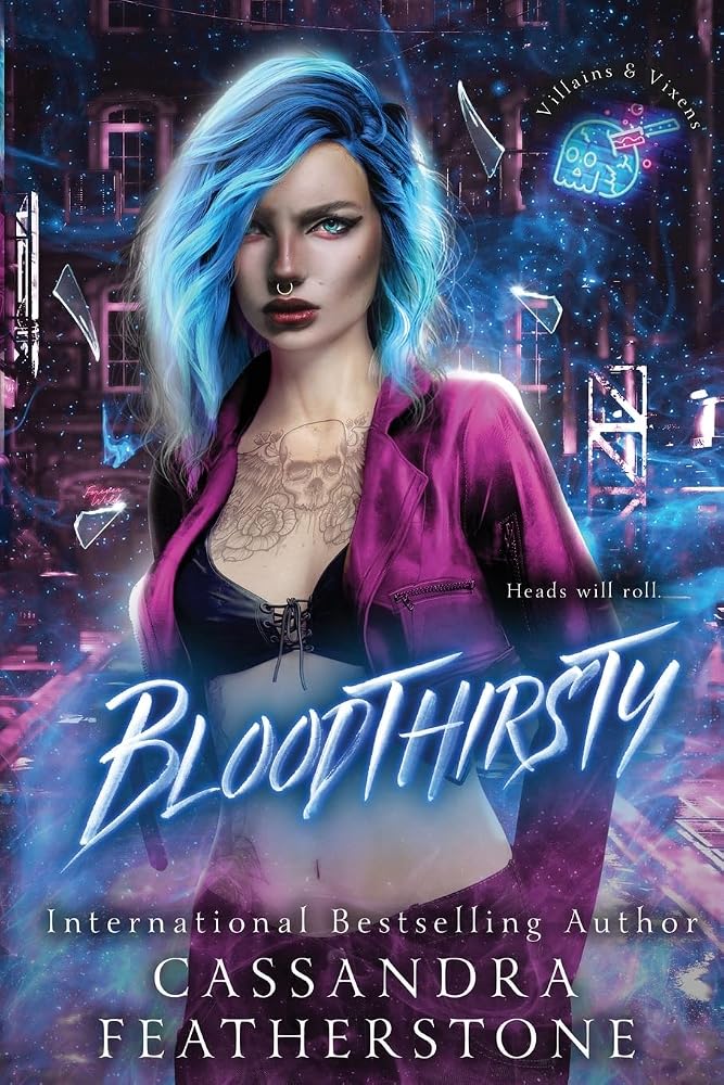 Bloodthirsty: A Dark/Steamy/Contemporary Romance (Villains & Vixens) cover image