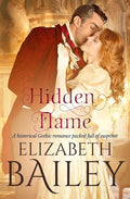 Hidden Flame: A historical Gothic romance packed full of suspense (Elizabeth Bailey Georgian Romances) cover image
