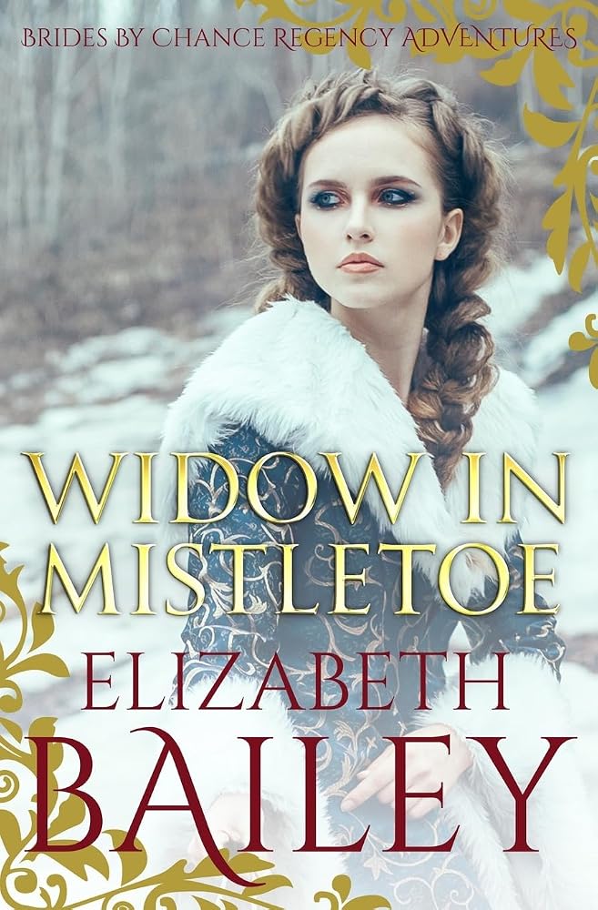 Widow In Mistletoe (THE BRIDES BY CHANCE REGENCY ADVENTURES SERIES) cover image