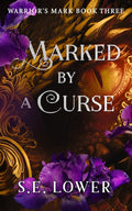 Marked by a Curse: Dragons (Warrior's Mark: Dragons) cover image