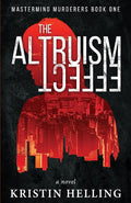 The Altruism Effect (Mastermind Murderers Series) cover image