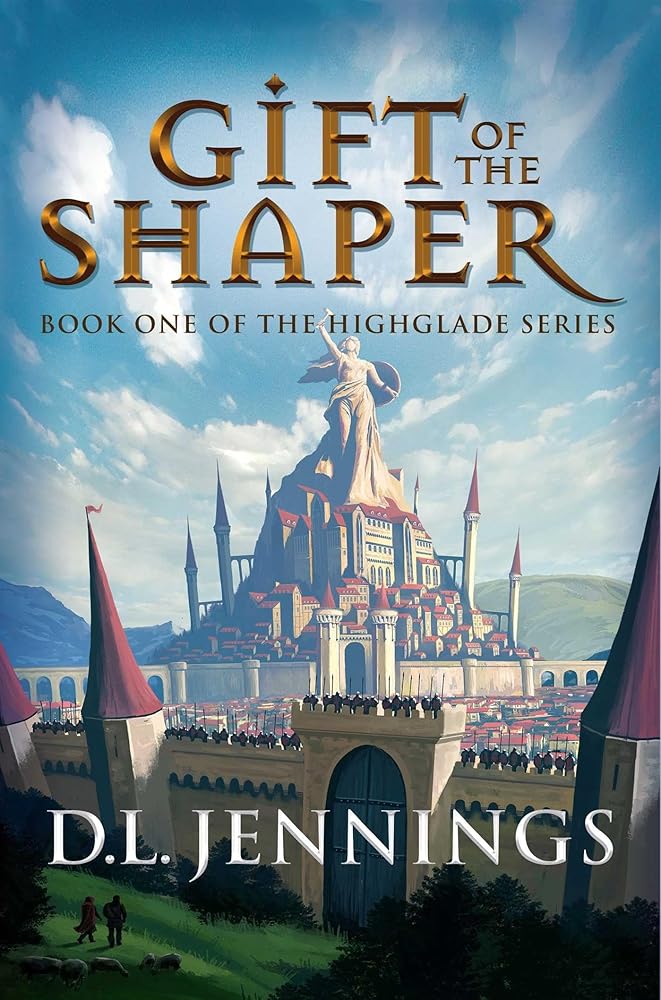 Gift of the Shaper: Book One of the HIGHGLADE Series cover image