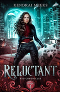 Reluctant (Red Chronicles) cover image