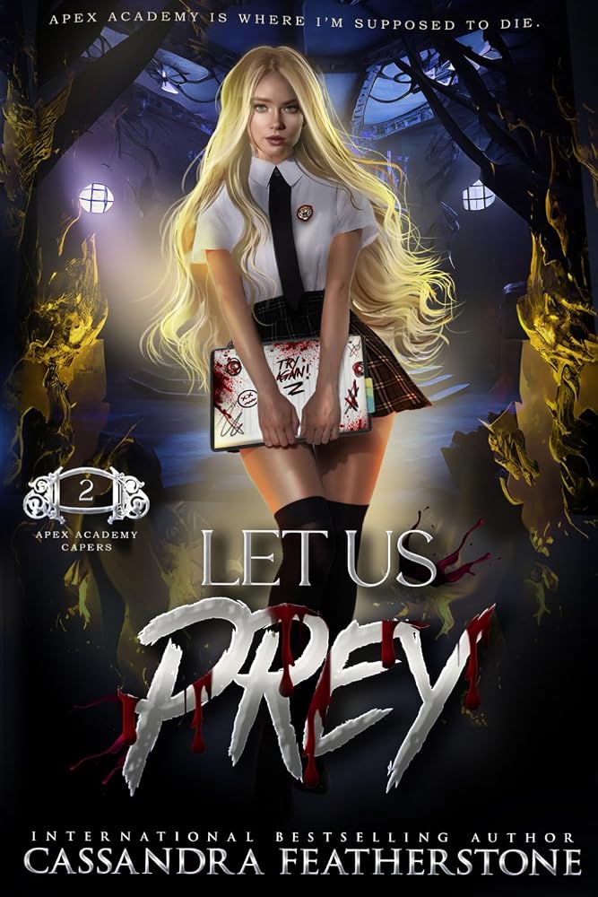 Let Us Prey: An Apex Academy Caper cover image