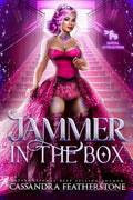 Jammer in the Box: A Steamy, Paranormal, Shifter Roller Derby Romance (Faetal Attraction) cover image