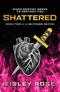 Shattered (The Glitched Series) cover image