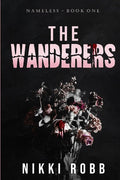 The Wanderers: Nameless - Book One cover image