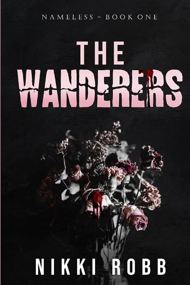 The Wanderers: Nameless - Book One cover image