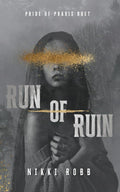 Run of Ruin (Pride of Praxis) cover image