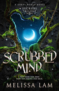 Scrubbed Mind: Secrets Trilogy #3 (Zordi World) cover image