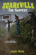 The Harvest (Scareville Books - A Middle Grade Horror Series) cover image