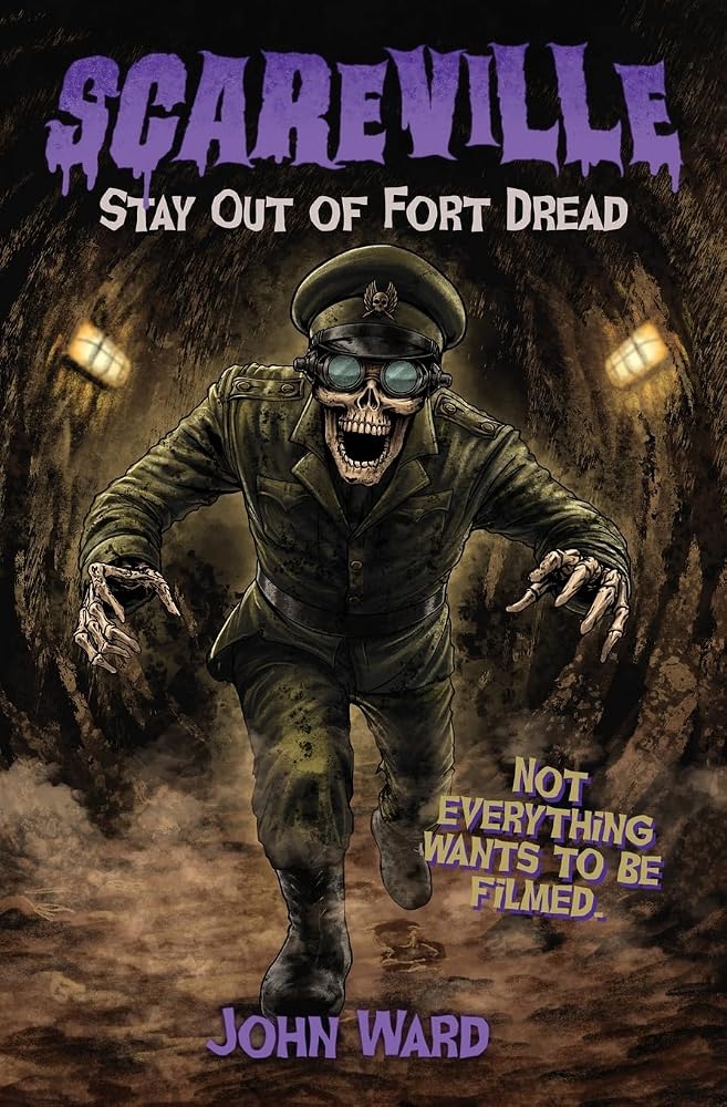 Stay Out of Fort Dread (Scareville Books - A Middle Grade Horror Series) cover image