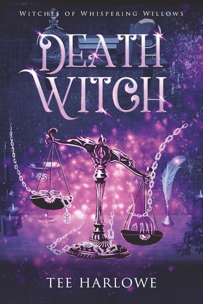 Death Witch: A Paranormal Women's Fiction Novel (Witches of Whispering Willows) cover image