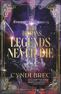 The Therans: Legends Never Die (The Therans Trilogy) cover image