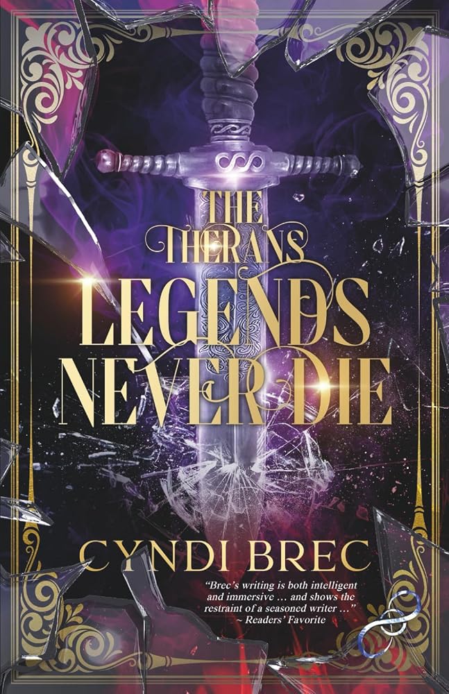 The Therans: Legends Never Die (The Therans Trilogy) cover image