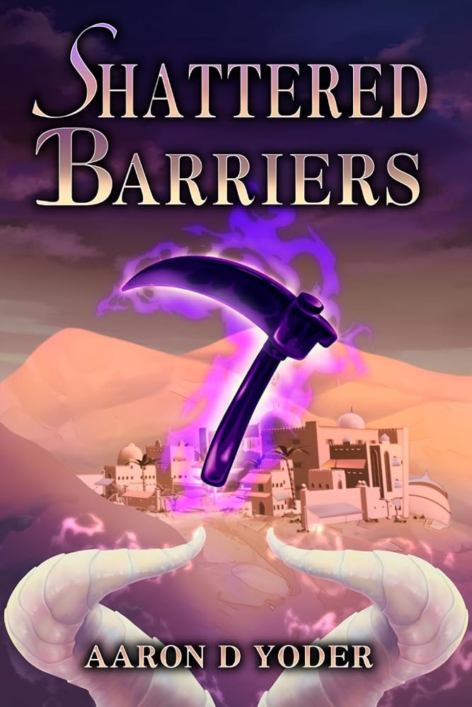 Shattered Barriers (Shattered Divinity Series) cover image