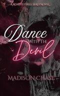 Dance with the Devil (The Road to Hell) cover image