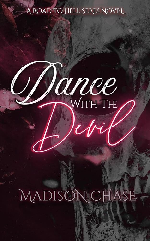 Dance with the Devil (The Road to Hell) cover image
