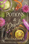 Potions & Prejudice: A Cozy Fantasy Romance (Moonflower Witches) cover image