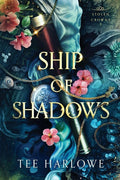 Ship of Shadows: A Steamy Fantasy Romance (Stolen Crowns) cover image