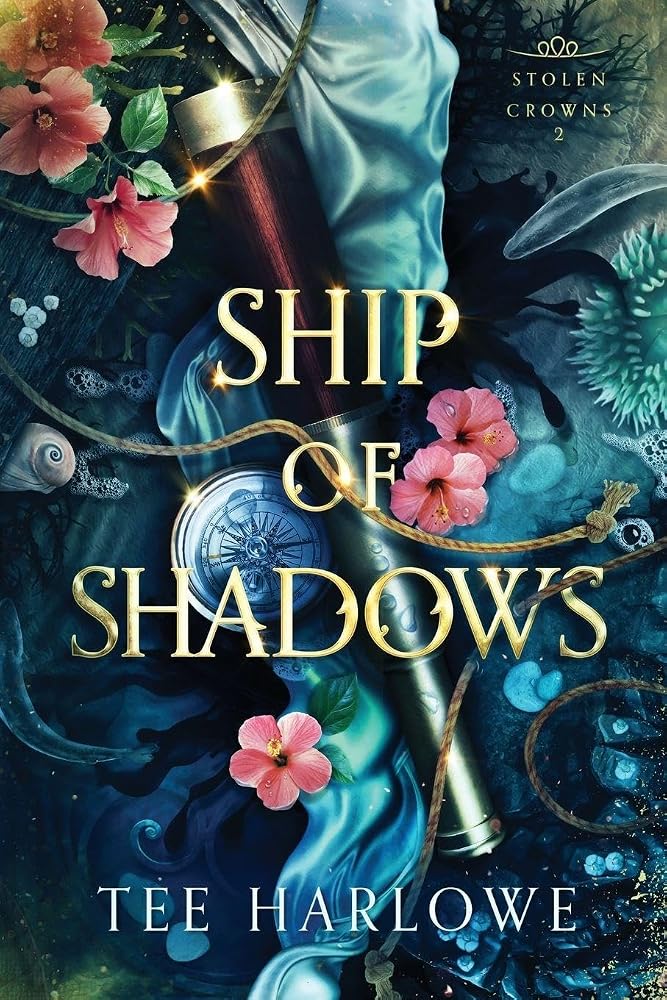 Ship of Shadows: A Steamy Fantasy Romance (Stolen Crowns) cover image