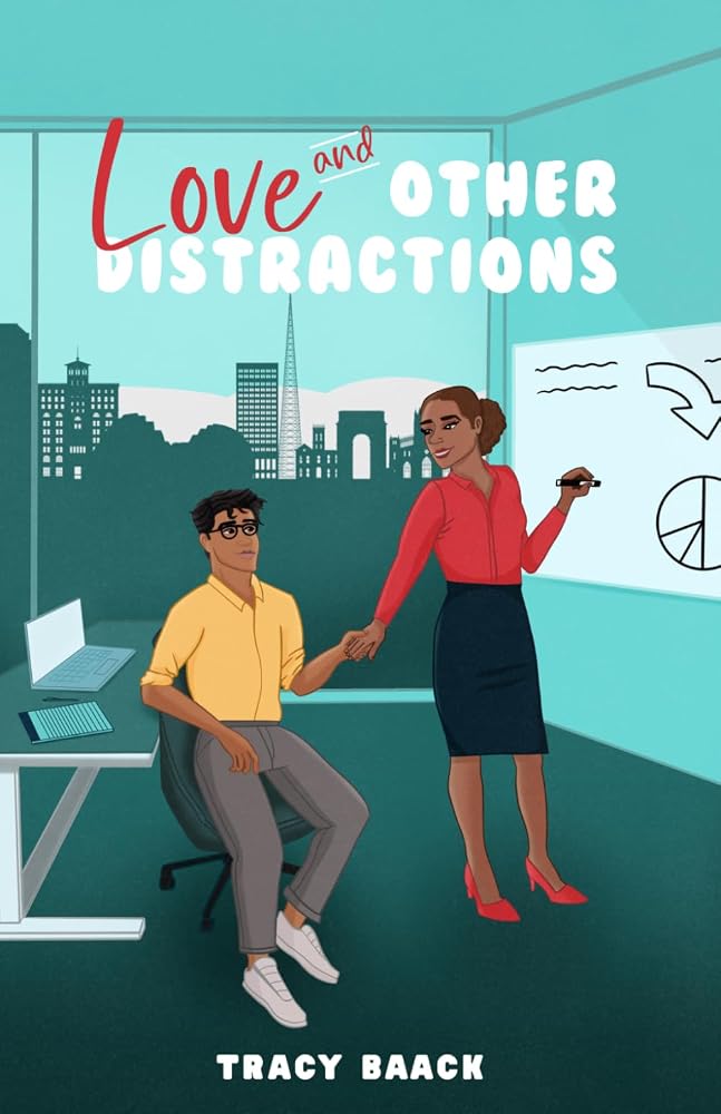 Love and Other Distractions: A Sweet Workplace Romance cover image