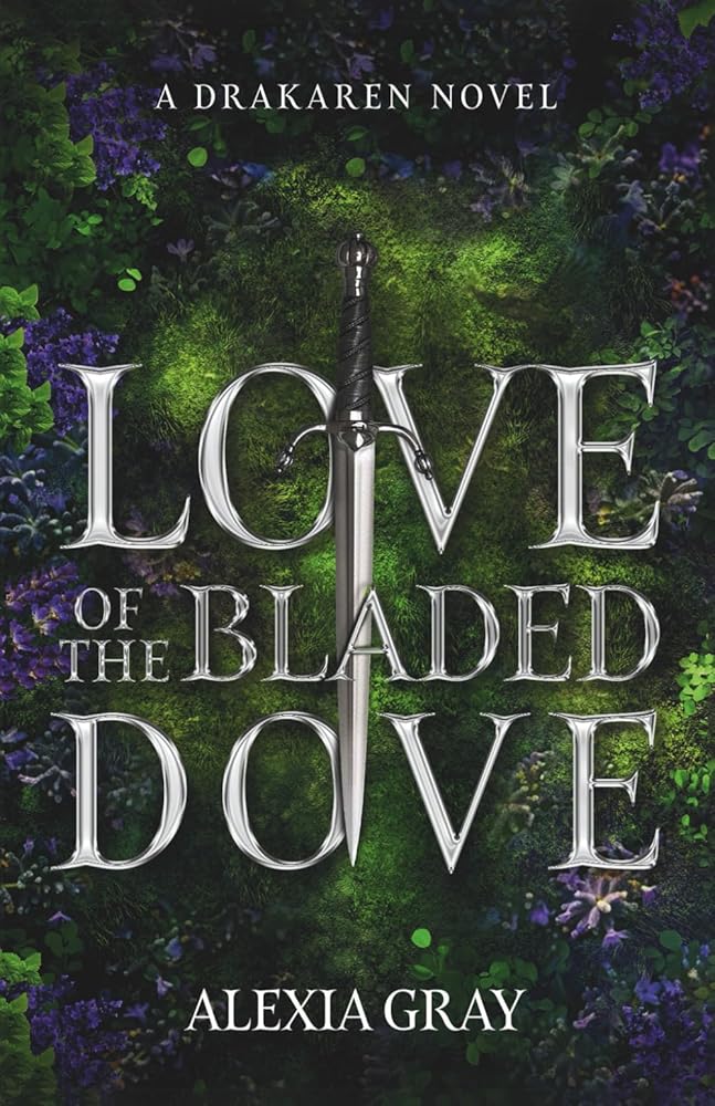 Love of the Bladed Dove (A Drakaren Novel) cover image